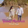 Aman Vijan - Gulabi Aankhein (Fresh beats & intro lyrics) - Single